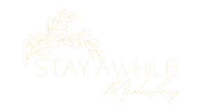 Stay Awhile Midwifery